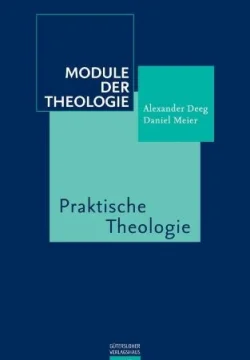 Module der Theologie: Praktische Theologie  