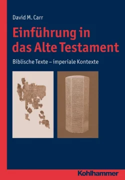 David M. Carr: Einführung in das Alte Testament  